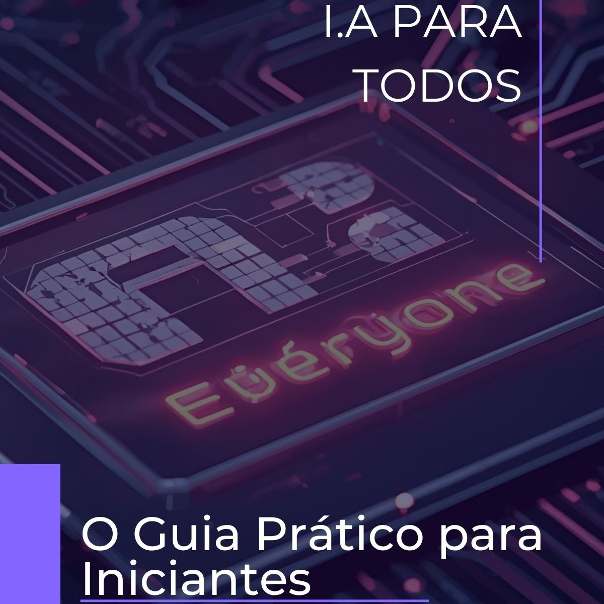 IA para Todos - O Guia Prático para Iniciantes | Hotmart
