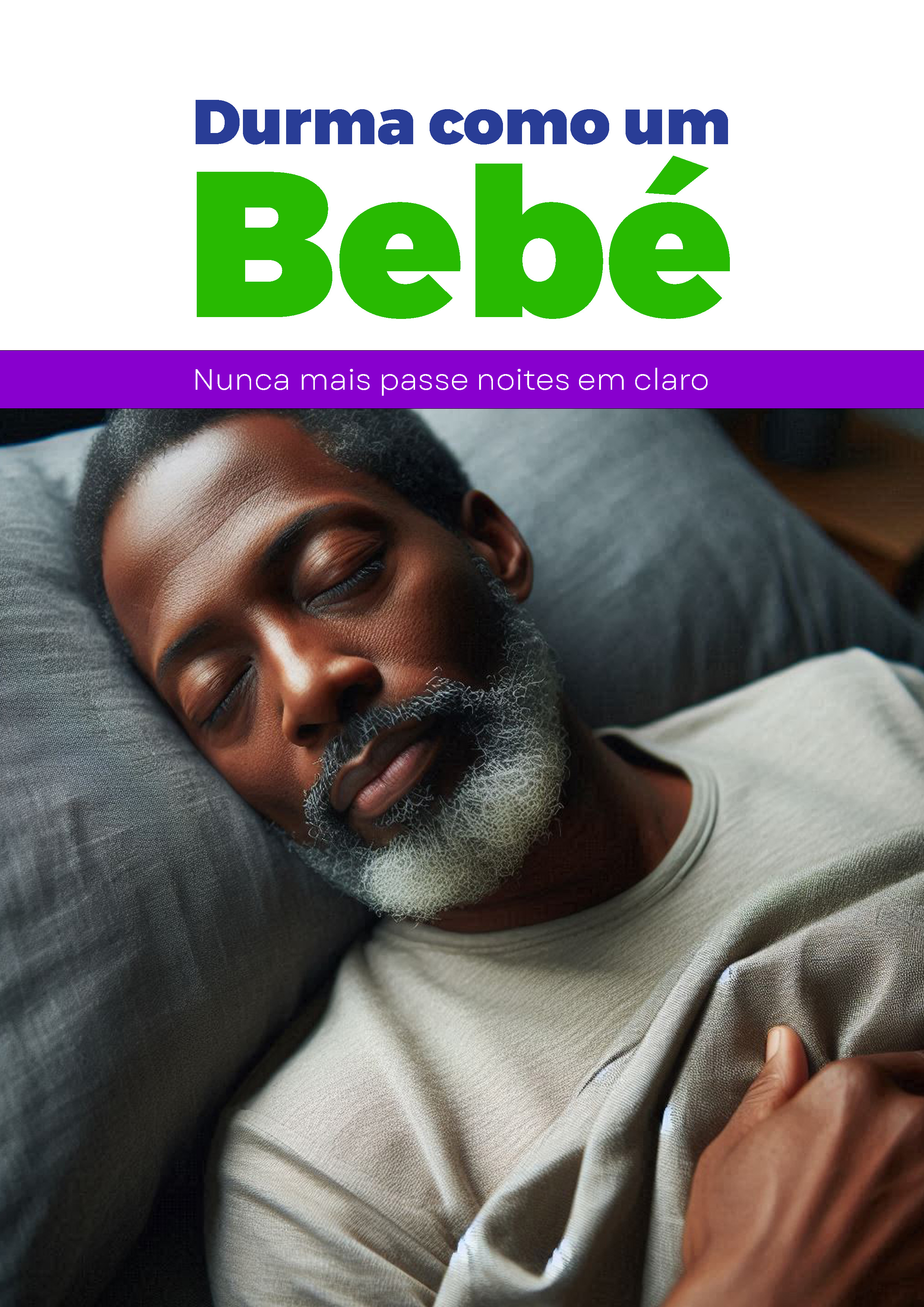 Durma como um bebé- Nunca mais passe noites em claro
