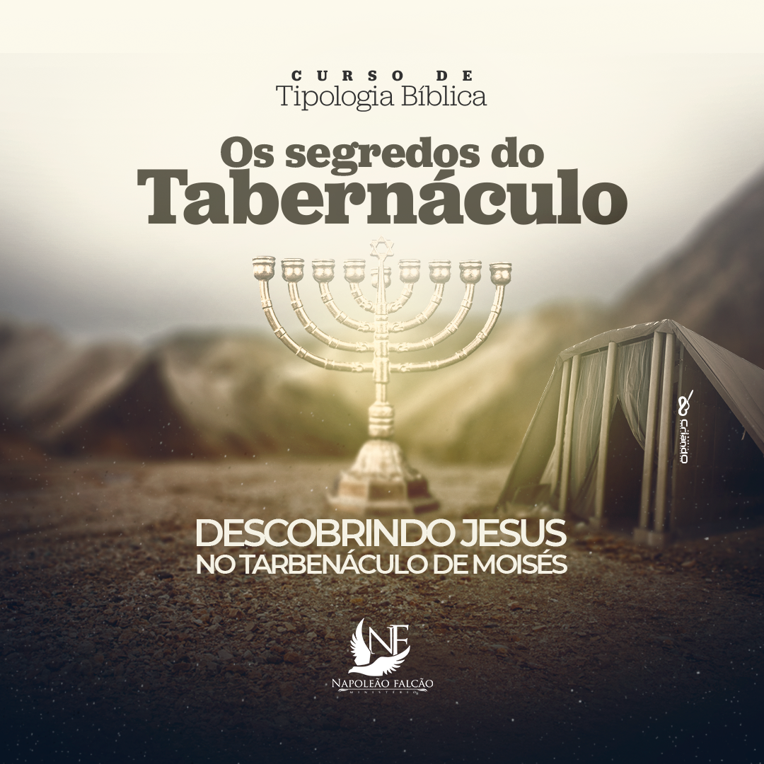 Imagem de capa para o Curso online Os Segredos do Tabernáculo - Tipologia Biblíca