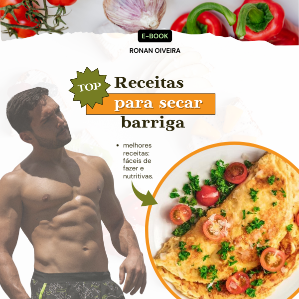 Melhores Receitas para Secar Barriga - Ronan Oliveira | Hotmart