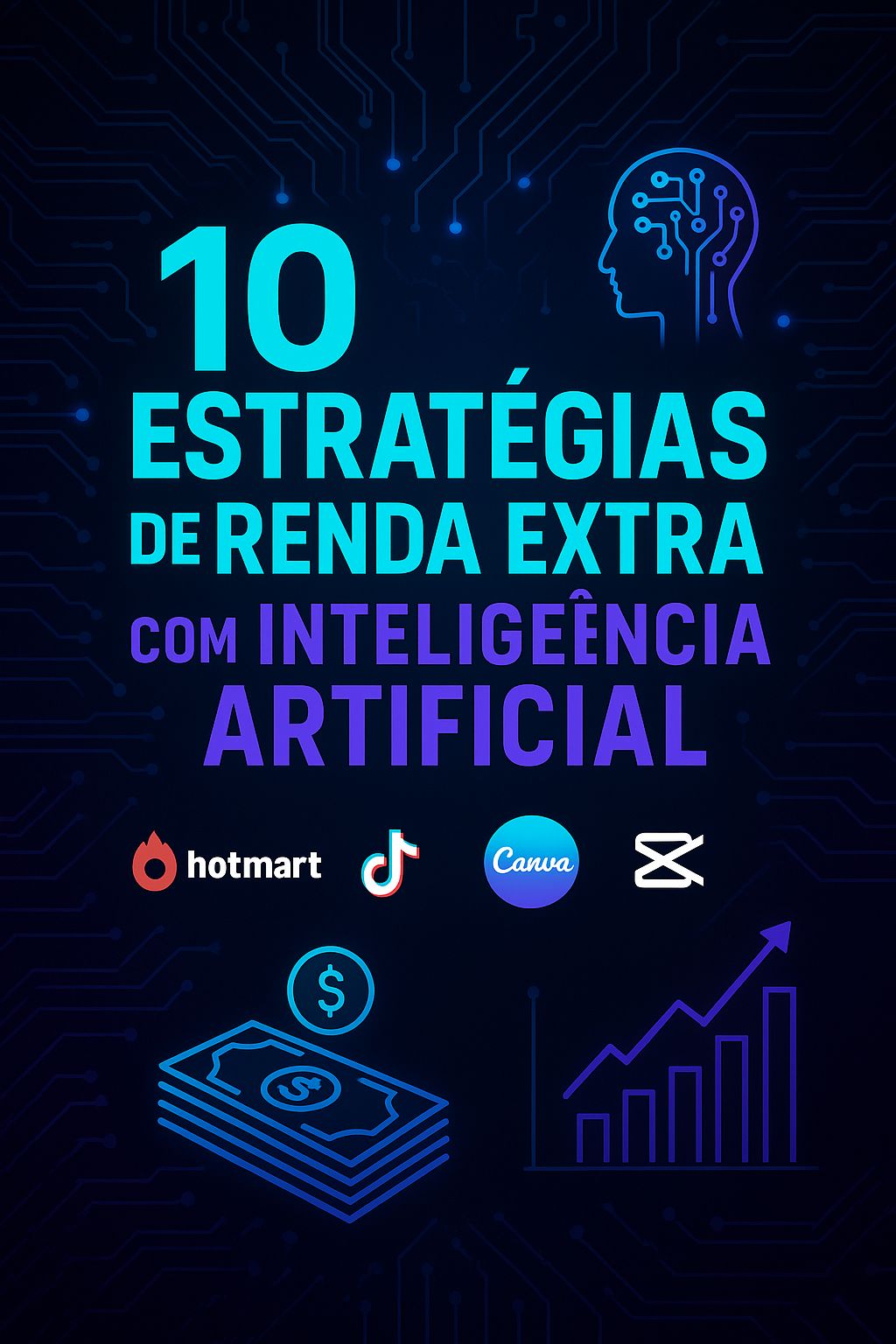 🔹 10 Estratégias de Renda Extra com Inteligência Artificial