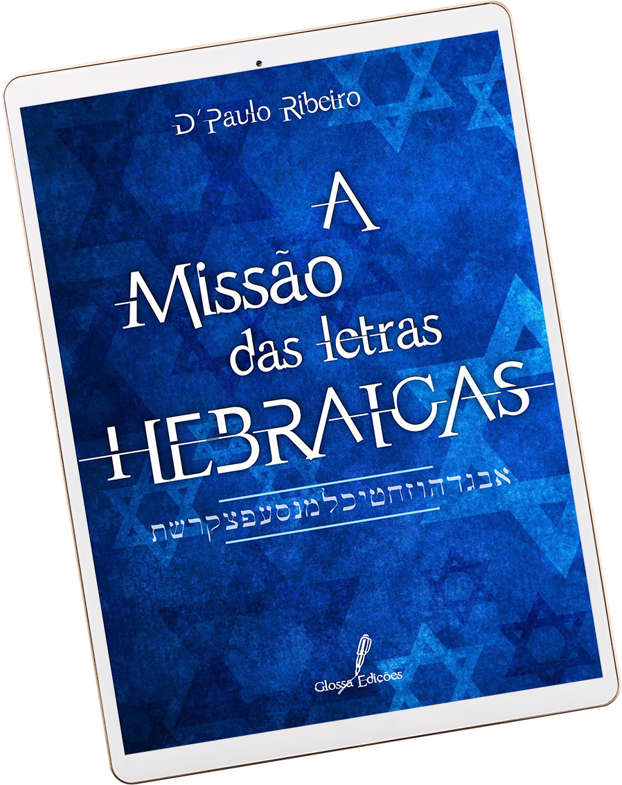 A Missão das Letras Hebraicas - Pr. De Paulo Ribeiro | Hotmart
