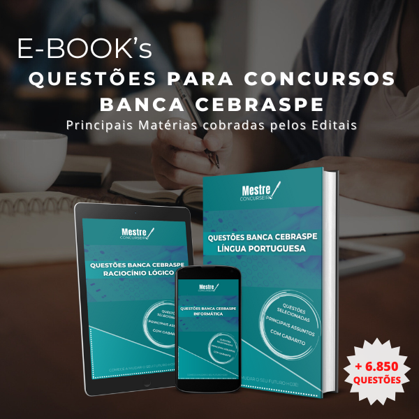 Questões para Concursos - Banca CEBRASPE 