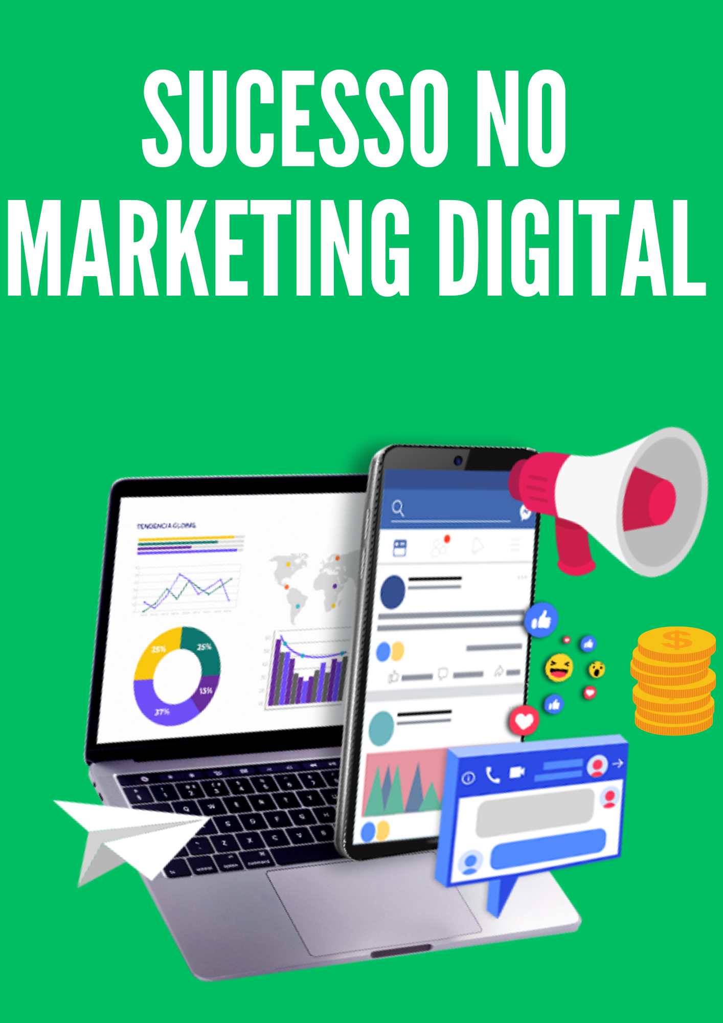 Sucesso no Marketing Digital: Como Ganhar Dinheiro Nesse Universo L...