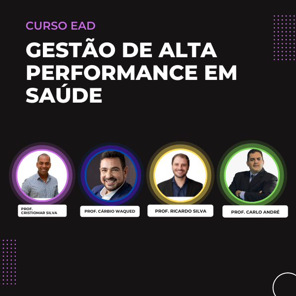 Gestão de Alta Performance em Saúde