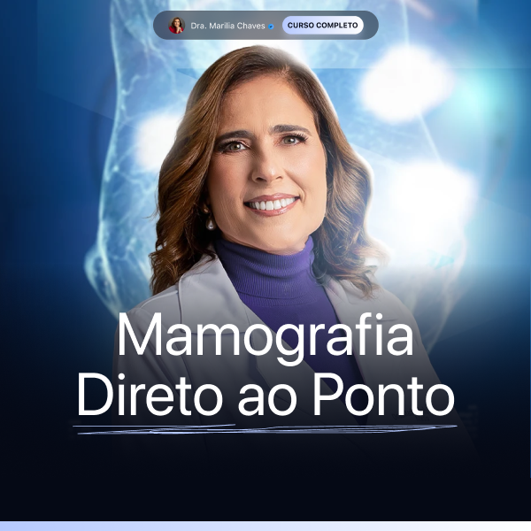 Curso Mamografia Direto ao Ponto - Marilia Coelho Chaves | Hotmart
