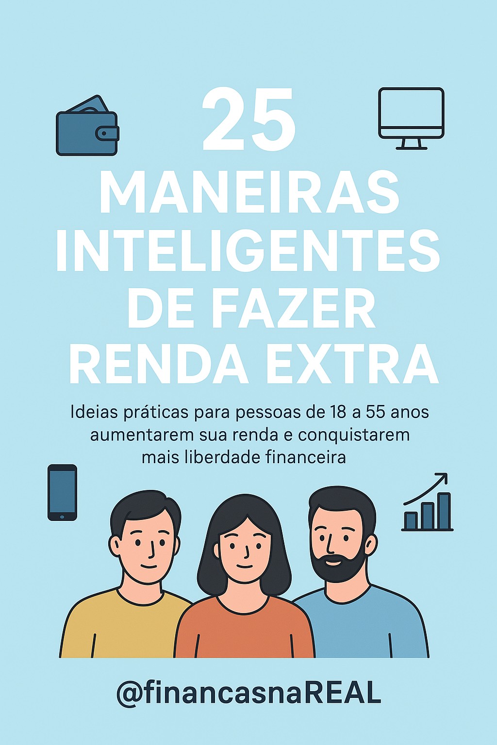 25 Maneiras Inteligentes De Fazer Renda Extra - Financas na REAL