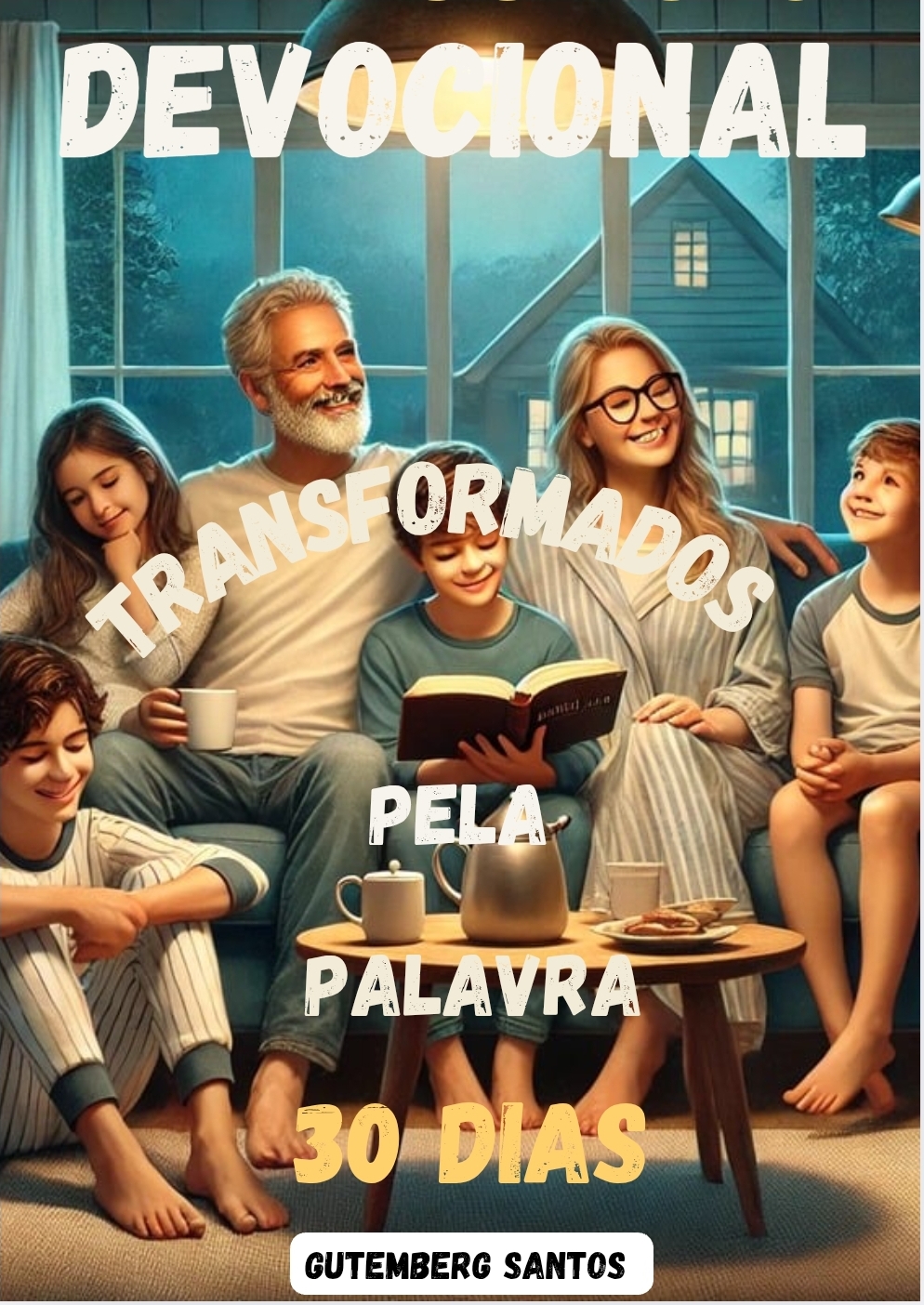 Devocional de 30 dias Transformados pela Palavra