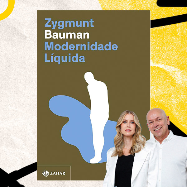 Modernidade Lquida - Zygmunt Bauman - Equipe Clube do Livro | Hotmart