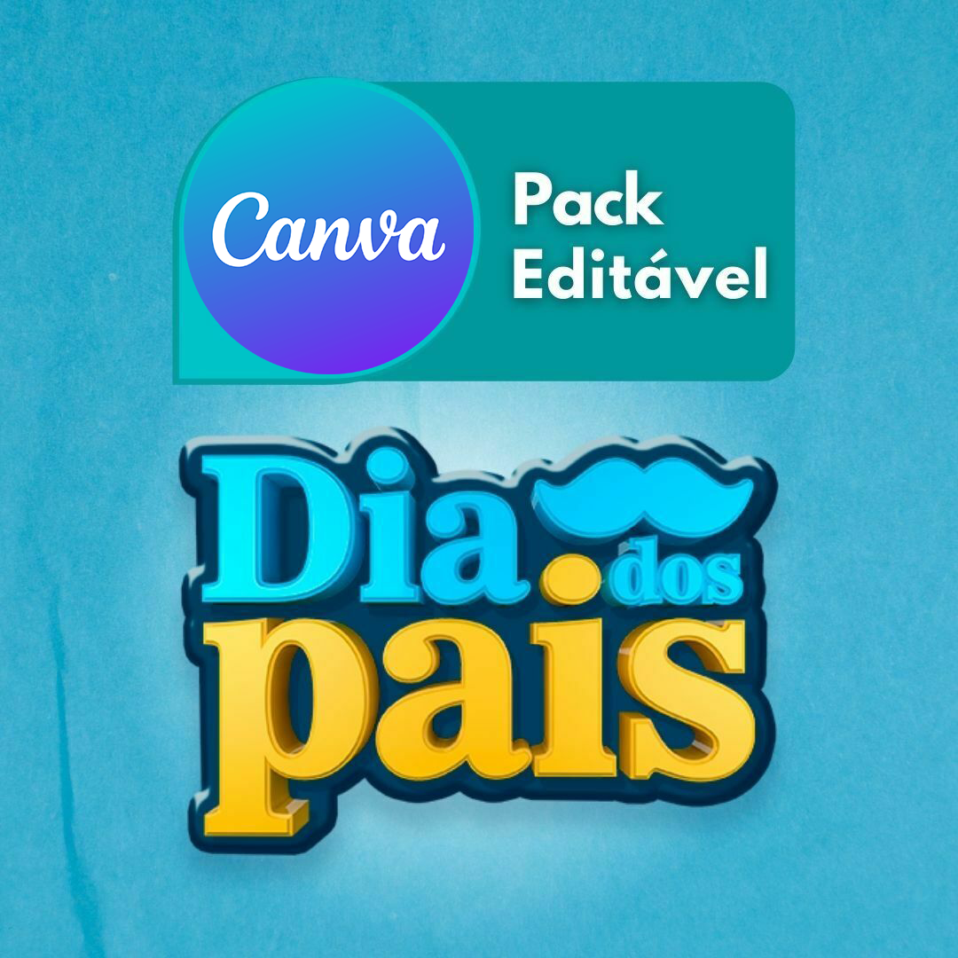 Pack Canva Dia dos Pais Editável Rodrigo Dacioli Hotmart Pack Canva Dia dos Pais Editável Rodrigo Dacioli Hotmart