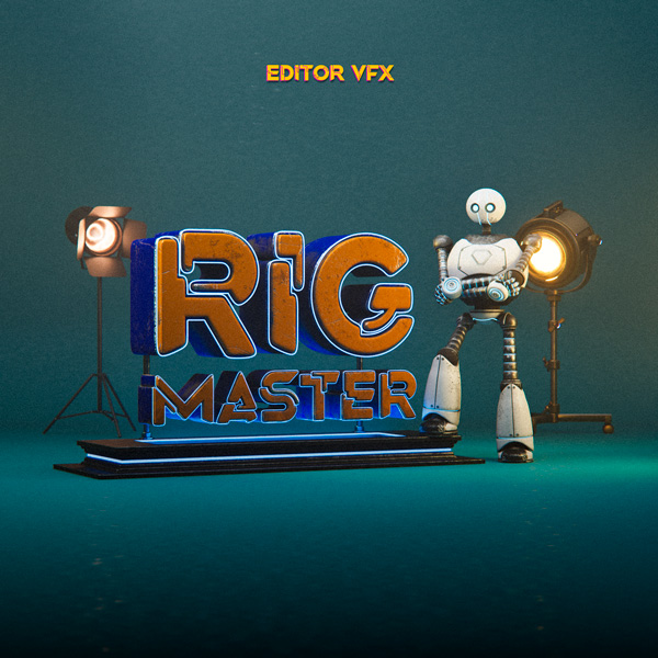 Gfx Rig Download Editor VFX - Rig Master