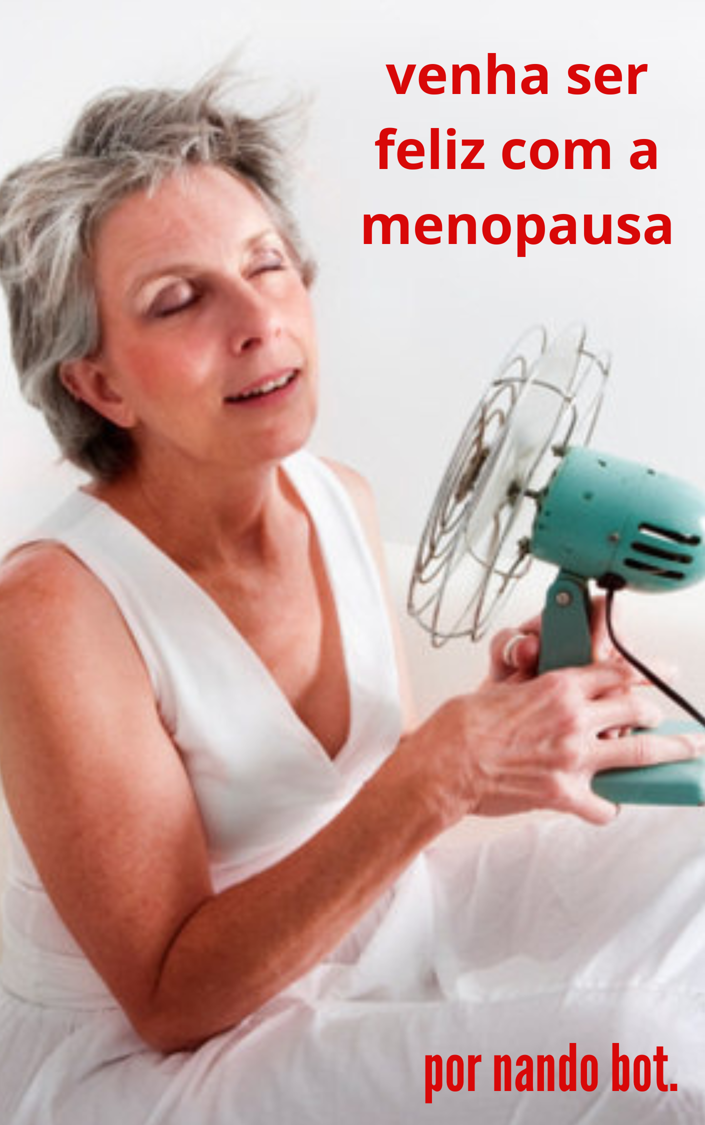 venha ser feliz com a menopausa