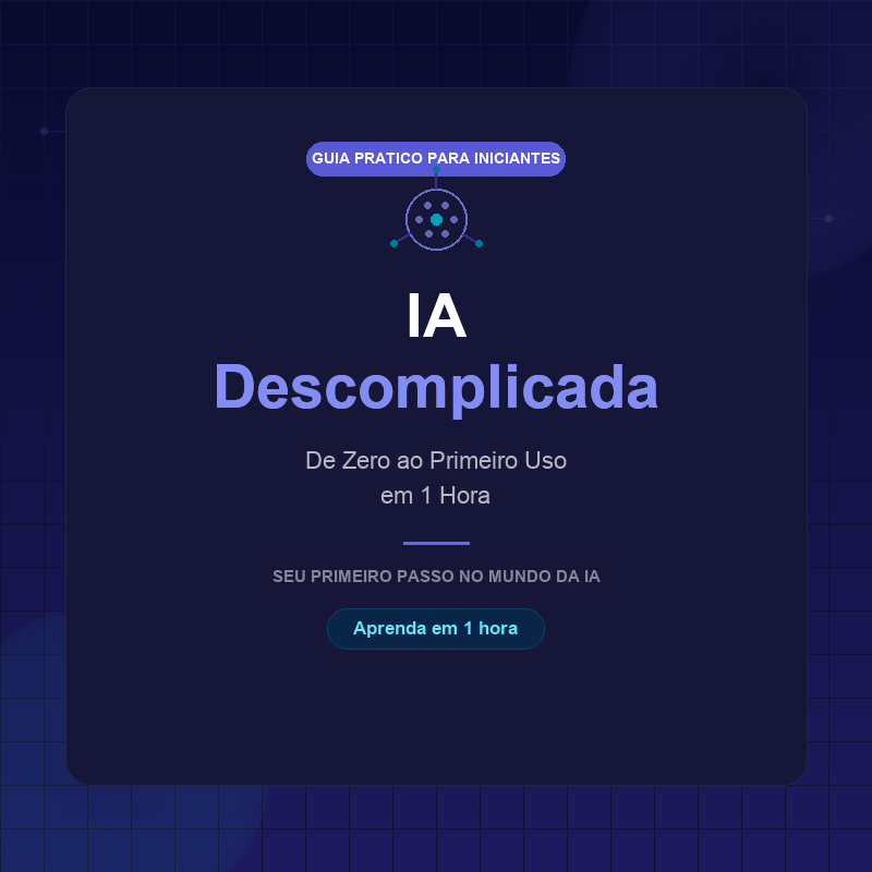 IA Descomplicada — Do Zero ao Primeiro Uso em 1 Hora - Renan Cardos...