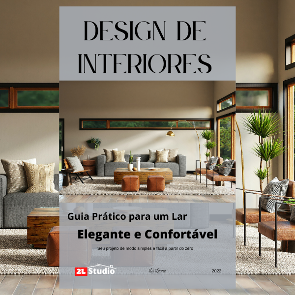 Design Interiores - Guia prático para uma lar elegante e confortáve...