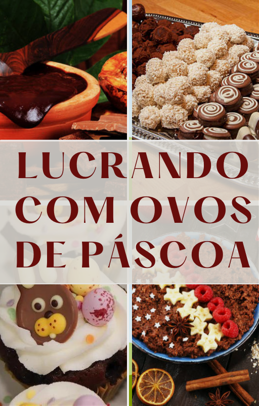 LUCRANDO COM OVOS DE PÁSCOA