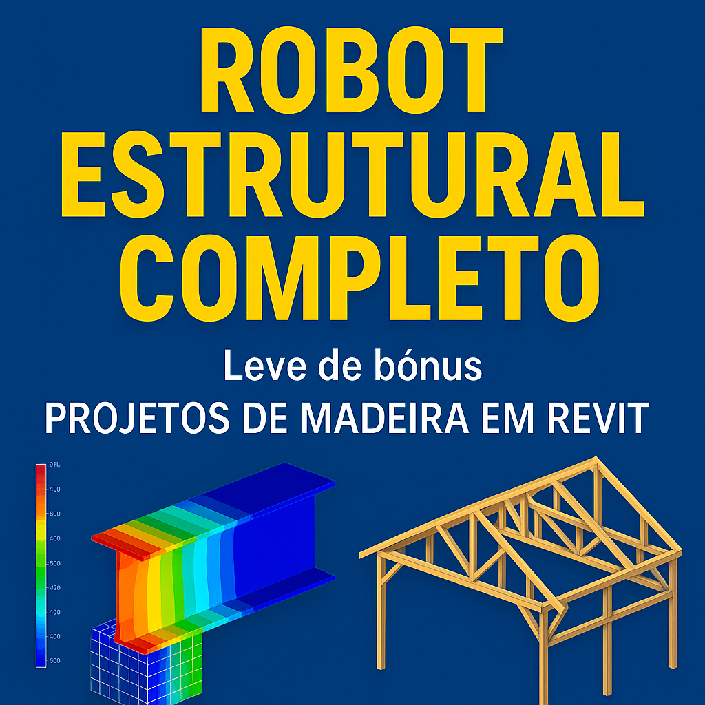 Imagem de capa para o Curso online ROBOT ESTRUTURAL COMPLETO  + BÔNUS REVIT ESTRUTURAS DE MADEIRA