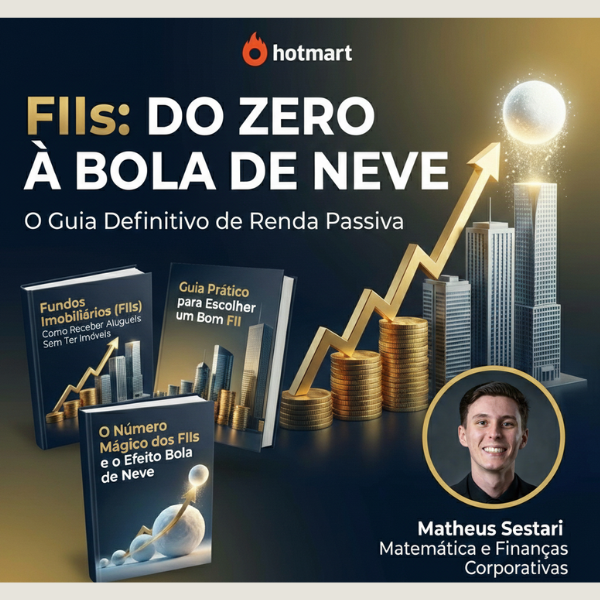 Kit FIIs na Prática - Do Zero ao Primeiro Aluguel com Fundos Imobil...