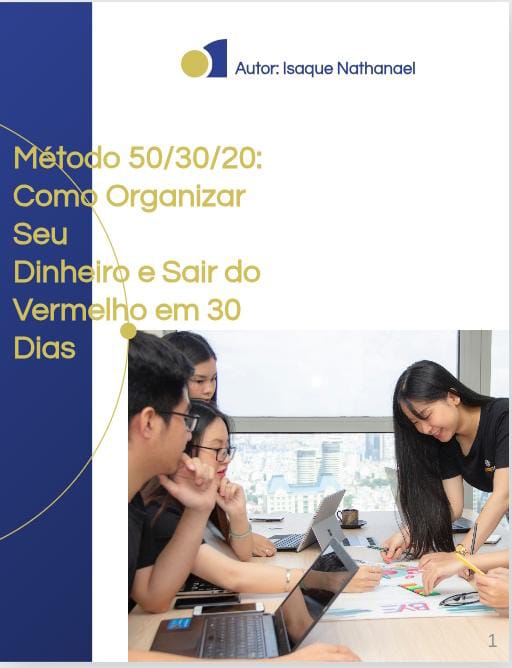 Método 50/30/20: Como Organizar Seu Dinheiro e Sair do Vermelho em ...