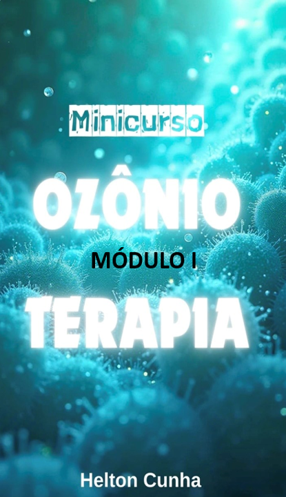 CURSO DE OZONIOTERAPIA - MÓDULO I