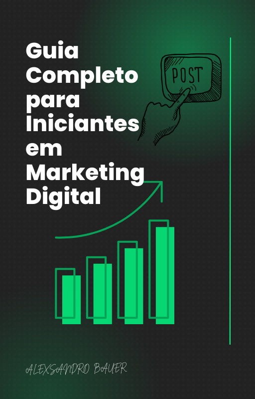 GUIA COMPLETO PARA INICIANTES EM MARKETING DIGITAL