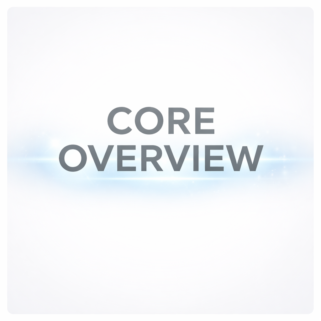 Core Overview