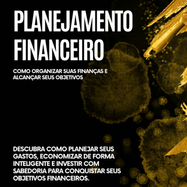 Ebook - Planejamento financeiro - Como Organizar suas Finanças e Al...