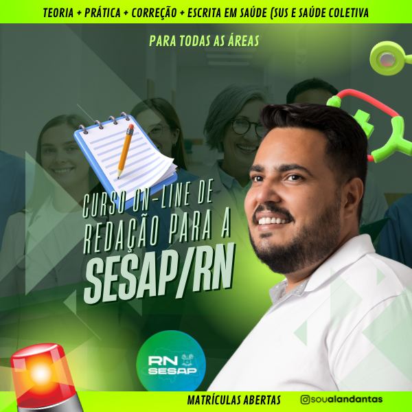 REDAÇÃO PARA O CONCURSO DA SESAP/RN