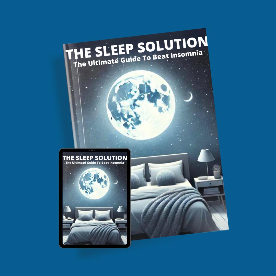The Sleep Solution: The Ultimate Guide To Beat Insomnia