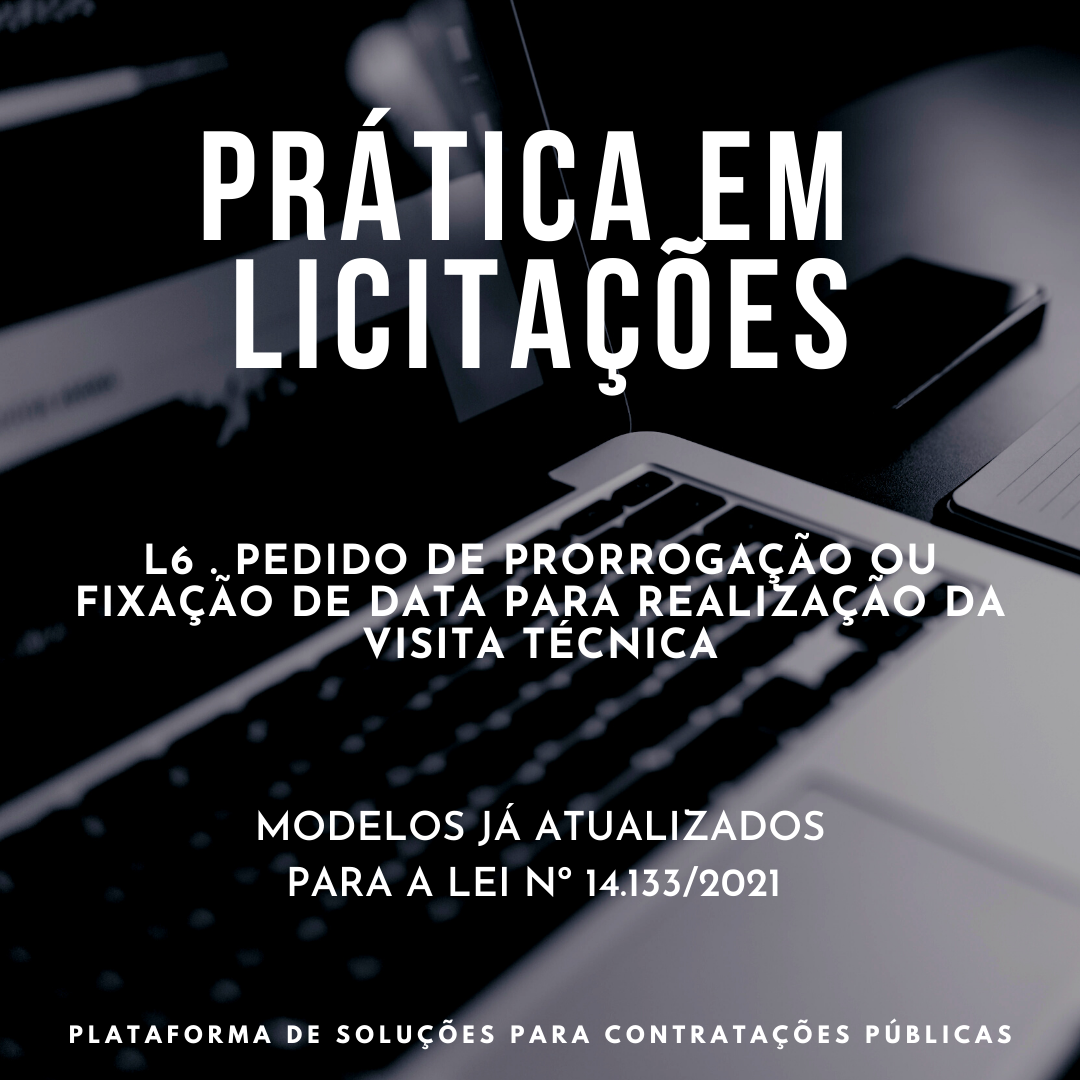 Imagem de capa para o Ebook L6 MU. Pedido de prorrogação ou fixação de data para realização da visita técnica