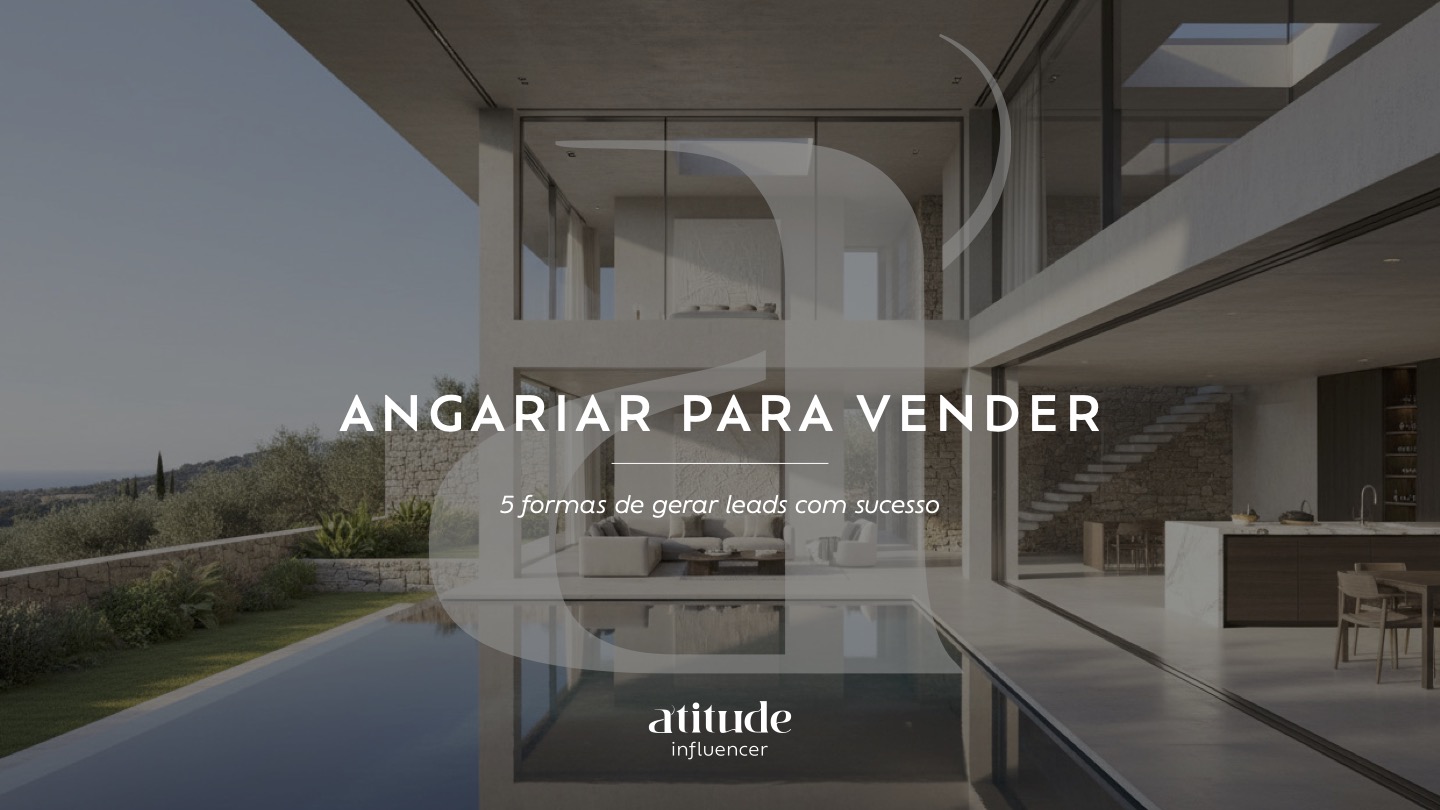 Angariar para Vender - 5 Formas de Captar Leads com Sucesso - Lilia...