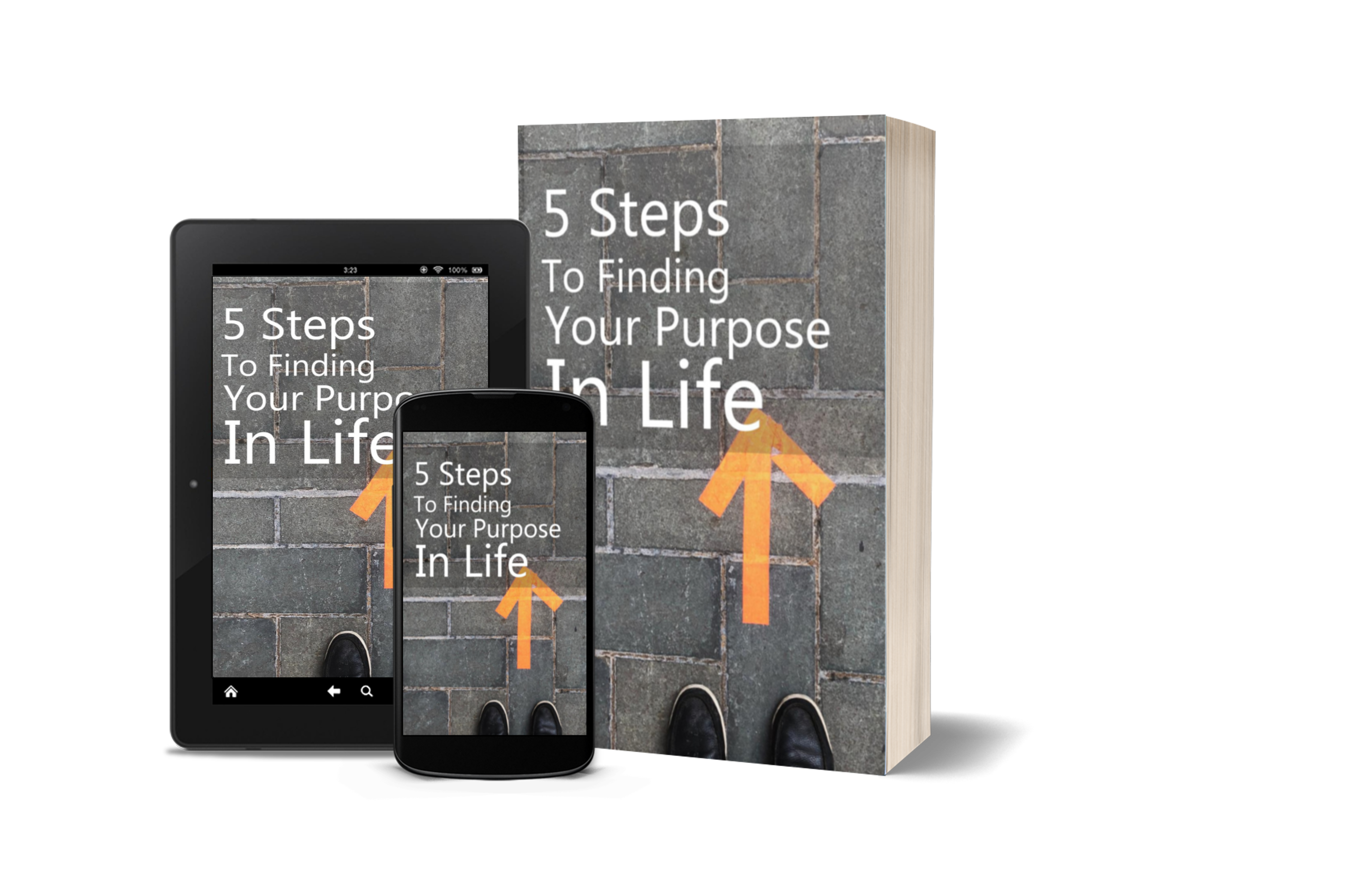 5 Steps To Finding Your Purpose In Life