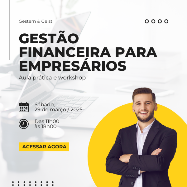 AULA PRÁTICA E WORKSHOP: GESTÃO FINANCEIRA PARA EMPRESÁRIOS