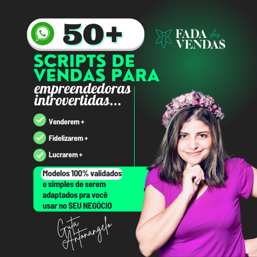 50+ Scripts de Vendas para Empreendedoras Introvertidas