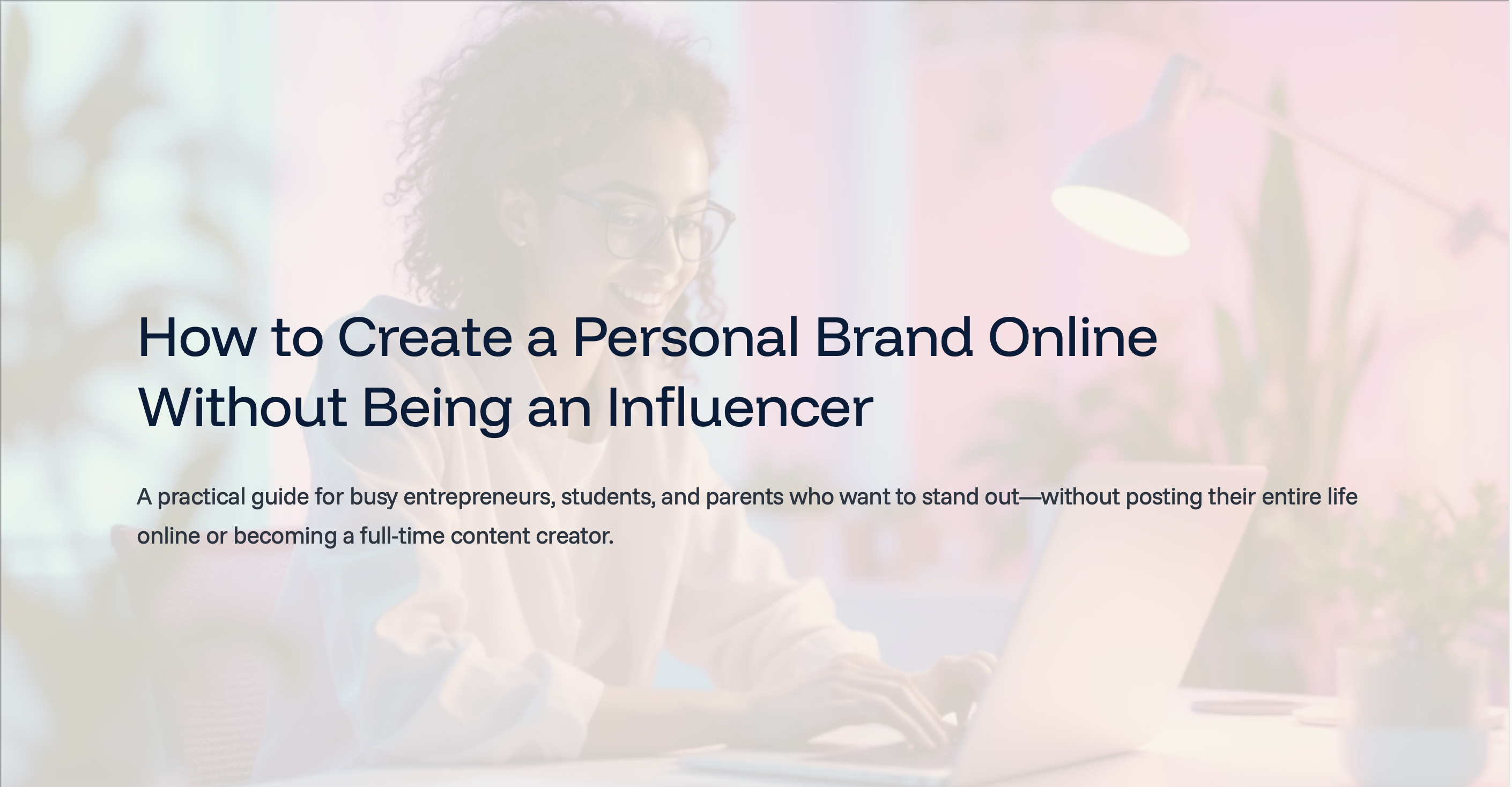 Guide on “How to Create a Personal Brand Online Without Being an In...