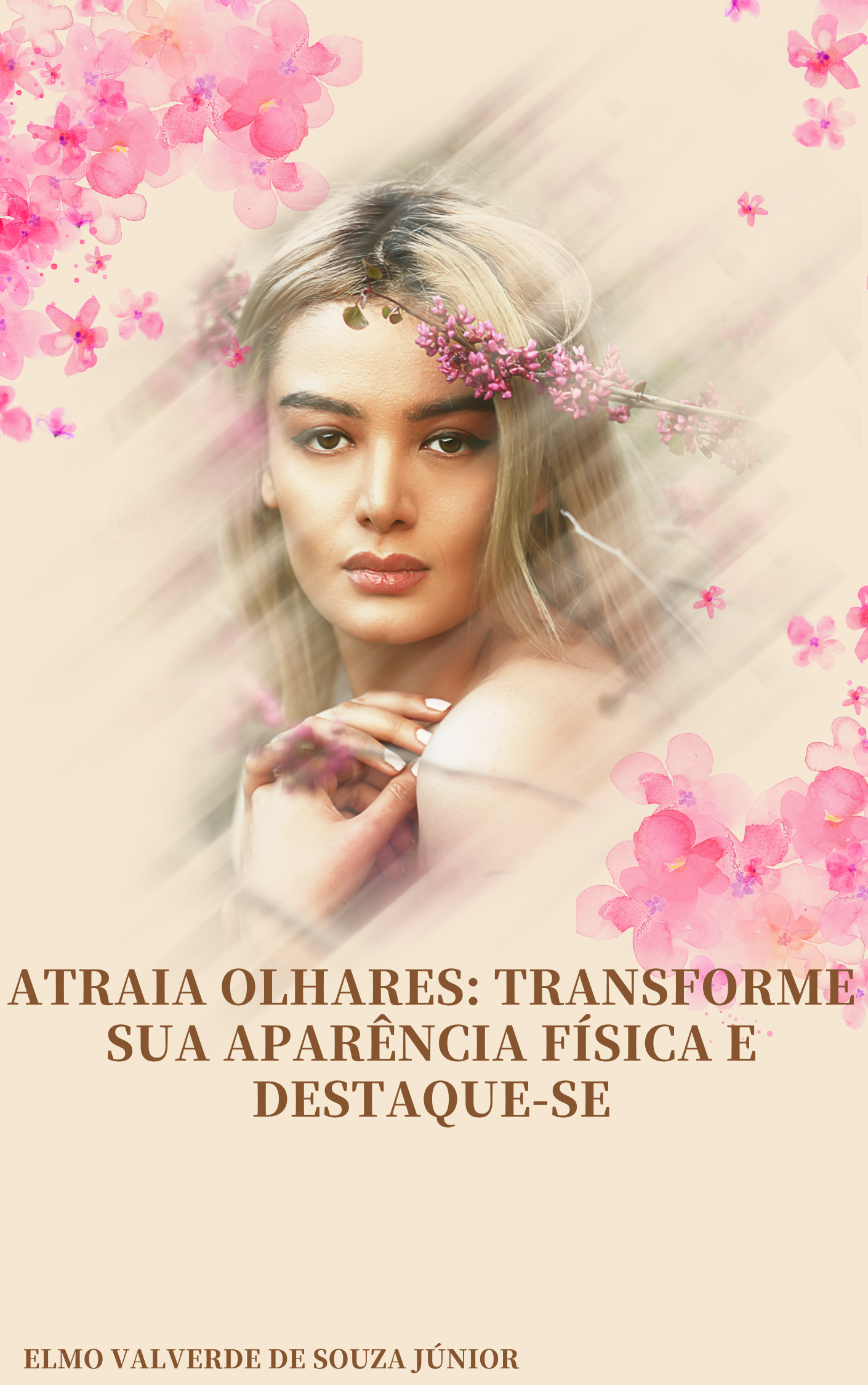 Atraia Olhares: Transforme sua Aparência Física e Destaque-se - Elm...