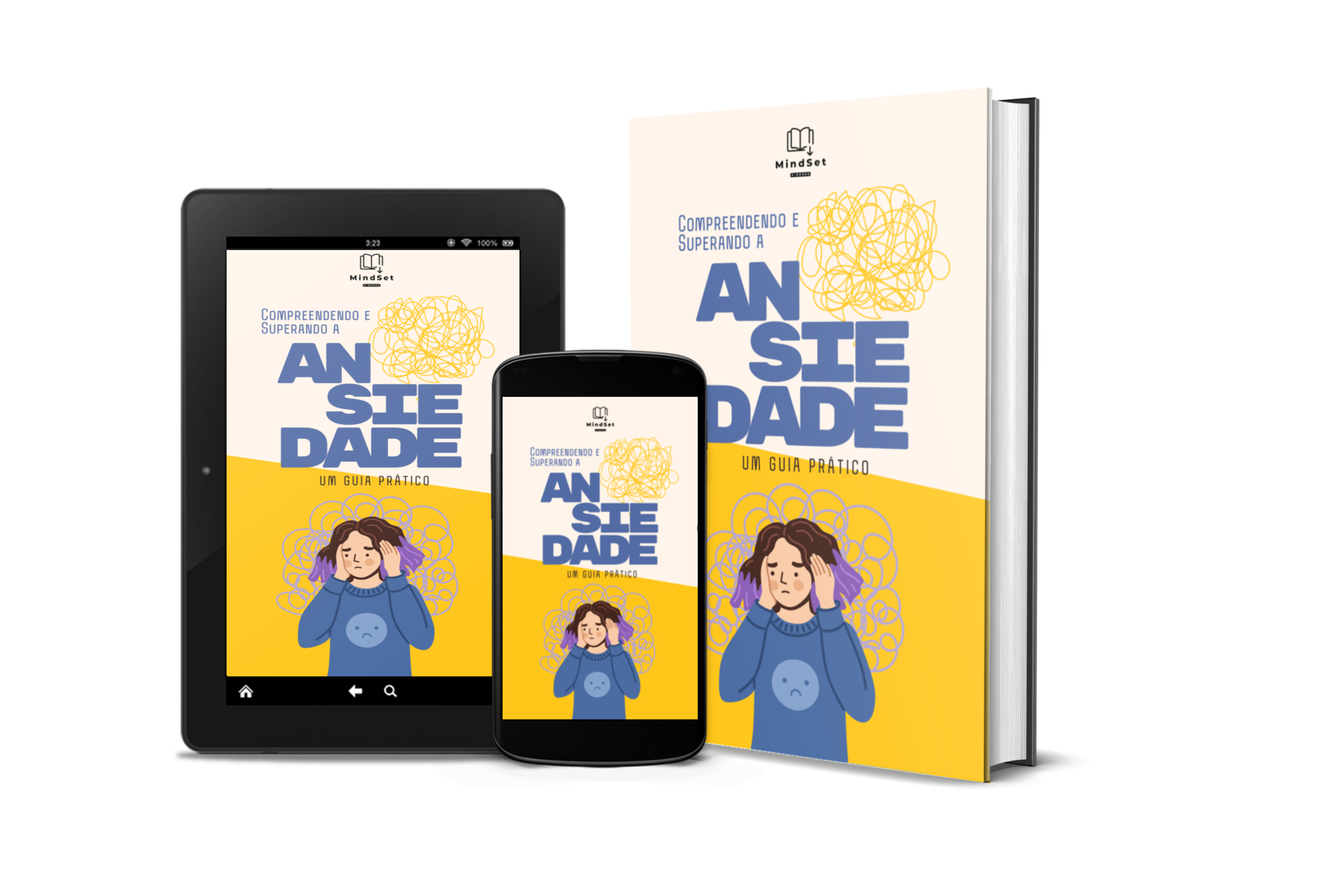 Compreendendo e Superando a Ansiedade: Um Guia Prático - MindSet