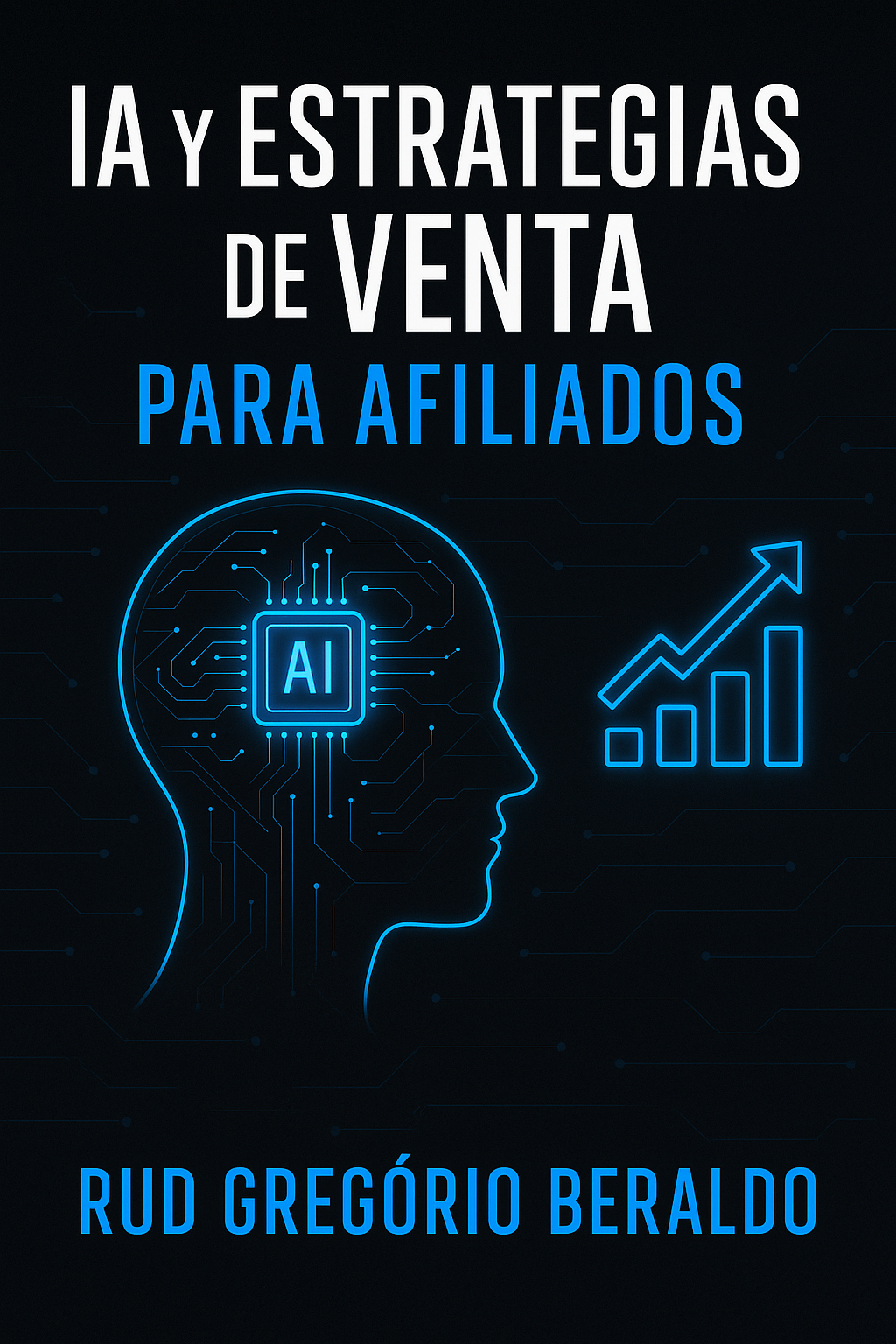 Estrategias de IA y Ventas de Afiliados - RUD JOSÉ GRIGORIO DE OLIV...