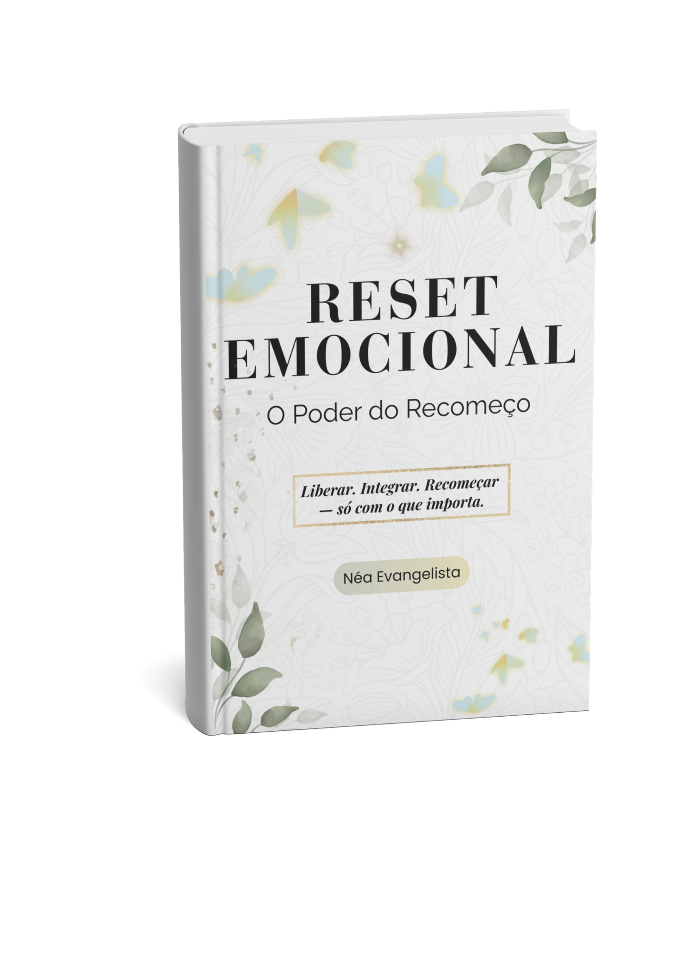 Reset Emocional - O poder do Recomeço - Guia - com áudios