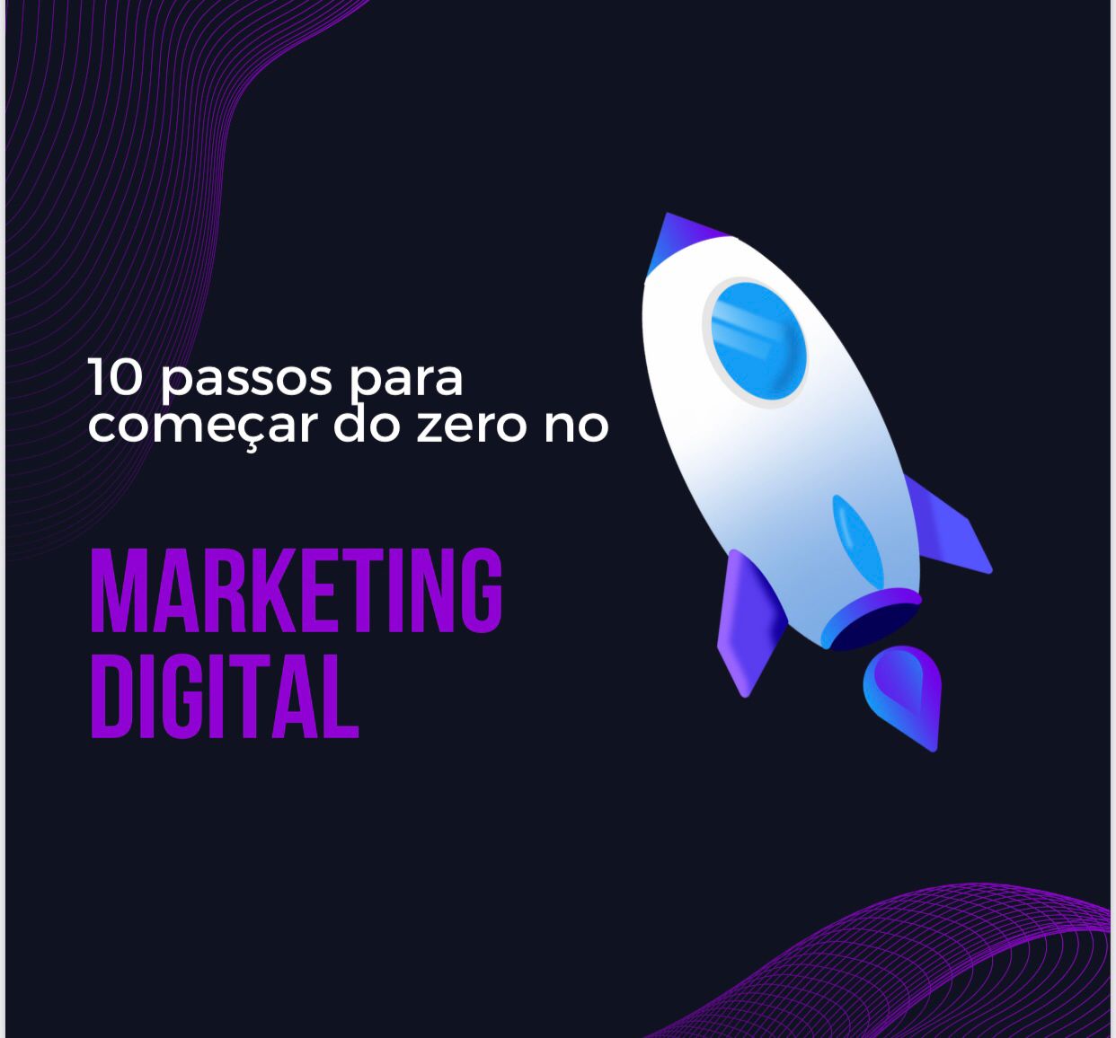 10 passos para começar do zero no Marketing Digital