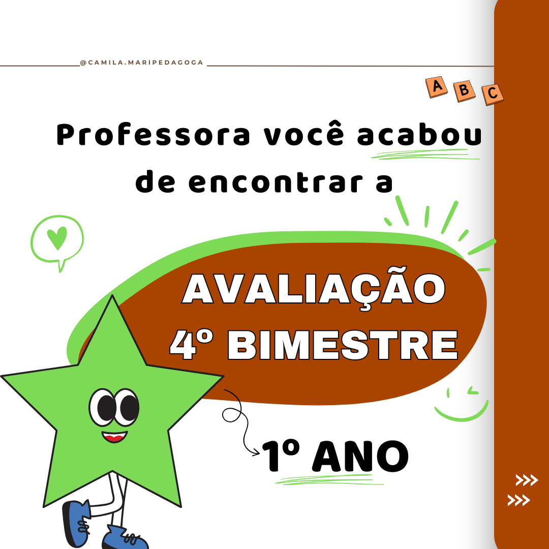 AVALIAÇÃO 4º BIMESTRE 1º ANO - Camila Ribeiro | Hotmart