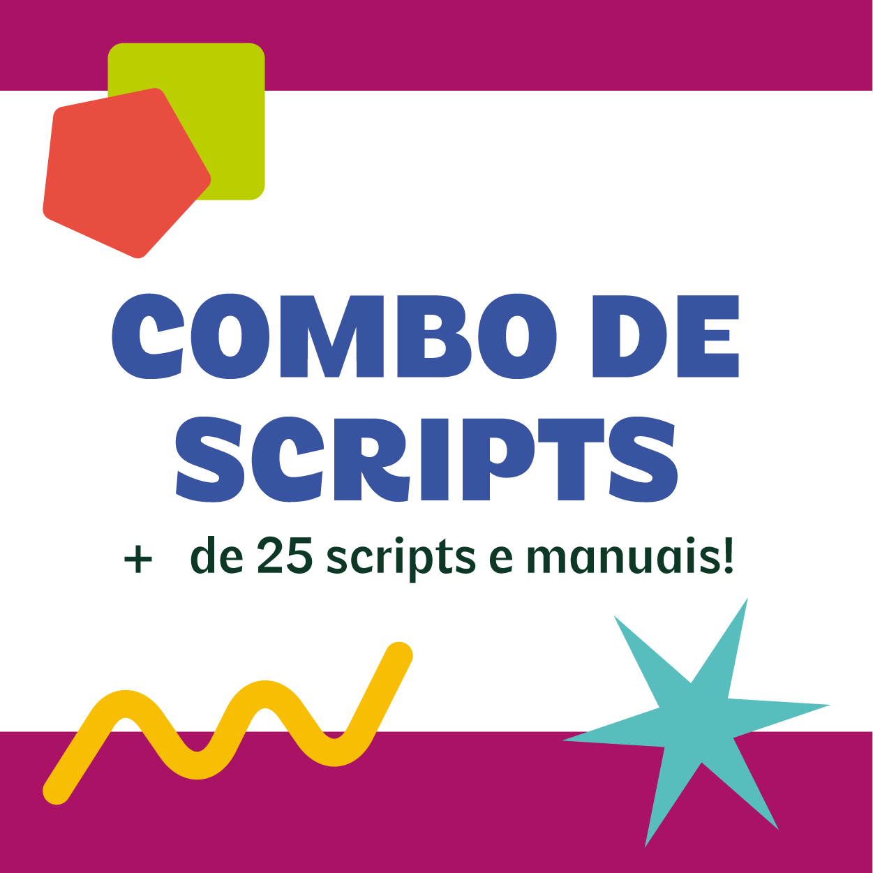Combo 6: Scripts - Coleção 