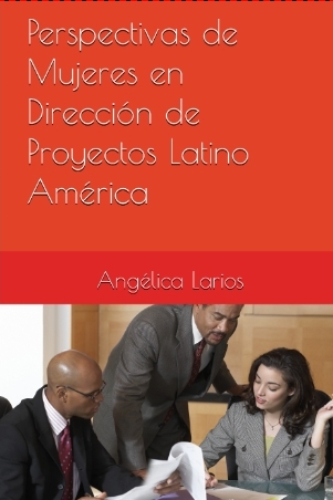 Imagen de portada para Ebook Perspectivas de Mujeres en Dirección de Proyectos Latino América
