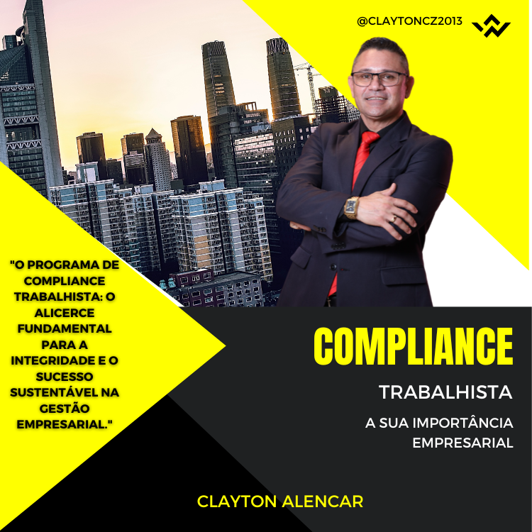 A IMPORTÂNCIA DO PROGRAMA DE COMPLIANCE TRABALHISTA NA GESTÃO EMPRESARIAL