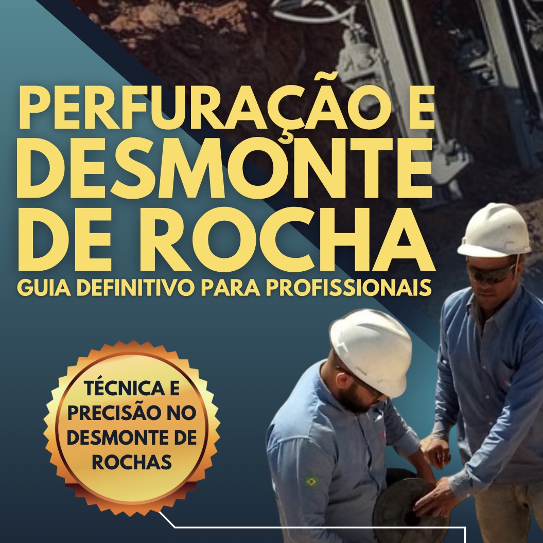 PERFURAÇÃO E DESMONTE DE ROCHA - Gabriel Alonso Fernandes | Hotmart