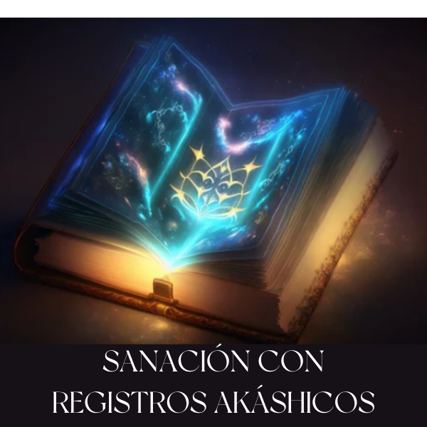 SANACIÓN CON REGISTROS AKASHICOS