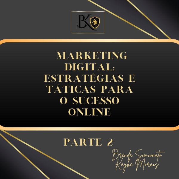 Marketing Digital: Estratégias e Táticas para o Sucesso Online (Pa...