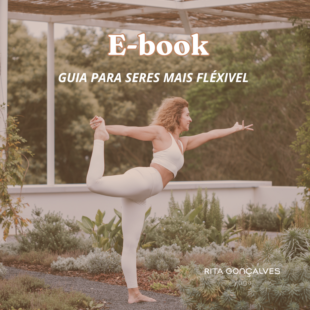 Ebook Guia para seres mais flexível - Rita Gonçalves - Yôga, Movime...