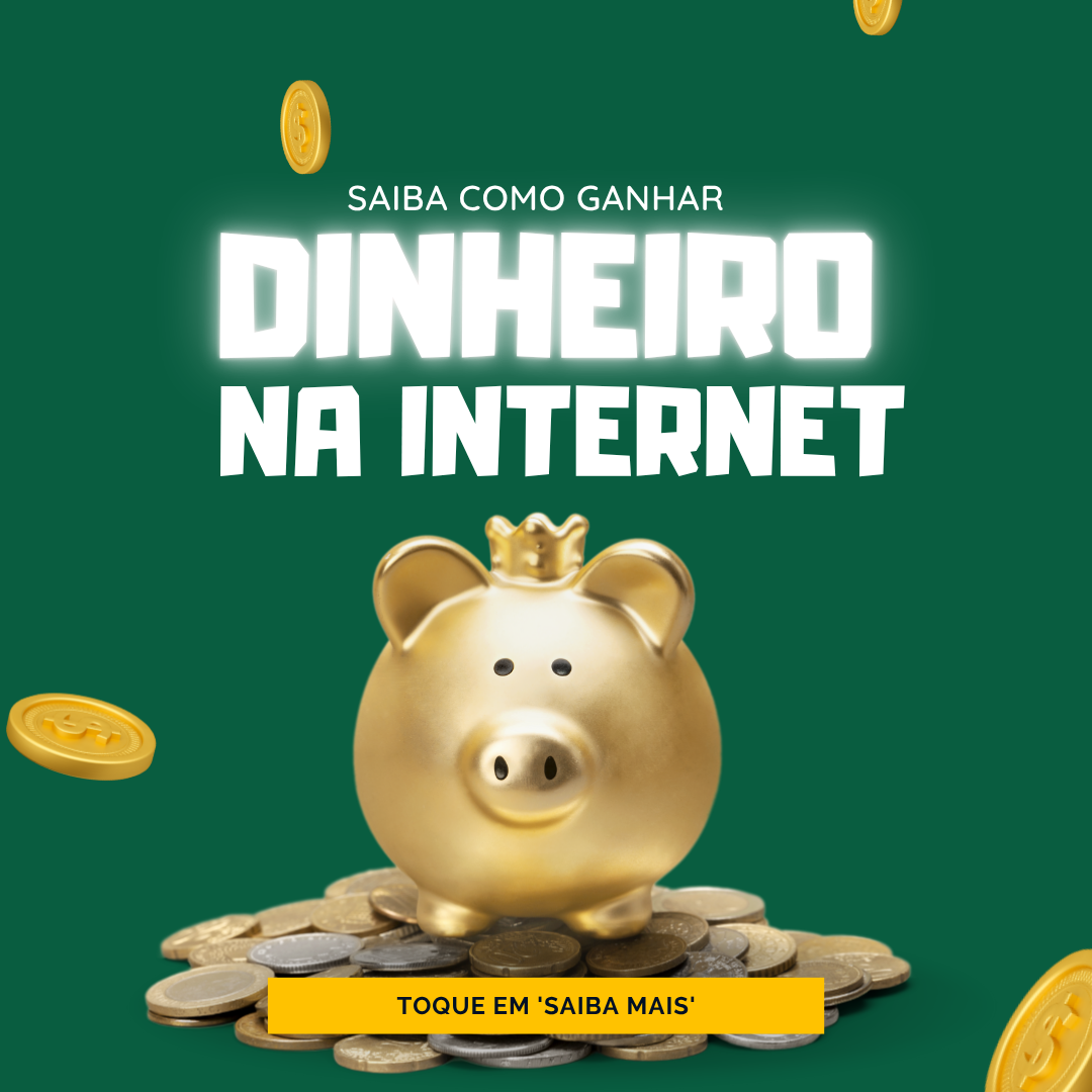 21 ideias para ganhar dinheiro na internet agora