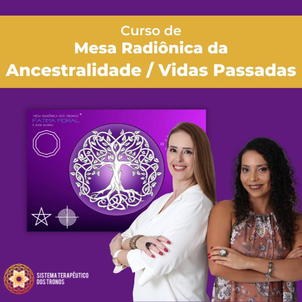Imagem de capa para o Curso online Curso Mesa Radiônica da Ancestralidade - Mesa Ancestral - Gradeamento de Cristais dos Tronos 