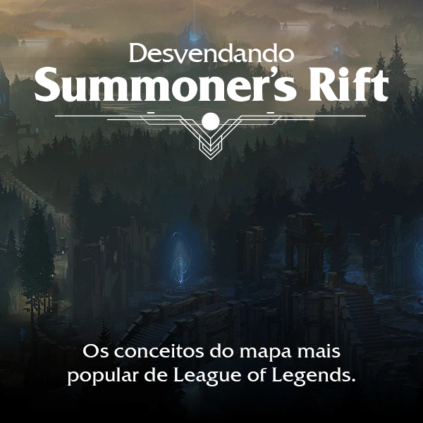 Desvendando Summoner's Rift